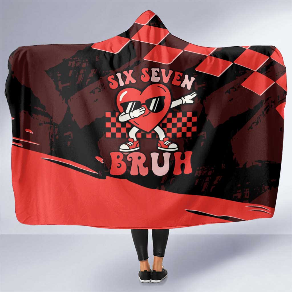 Six Seven Bruh Heart Hooded Blanket 67 Meme Cool Valentine’s Day Character Dabbing