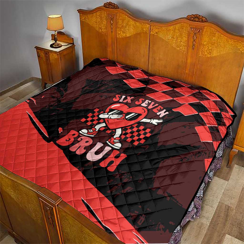 Six Seven Bruh Heart Quilt 67 Meme Cool Valentine’s Day Character Dabbing