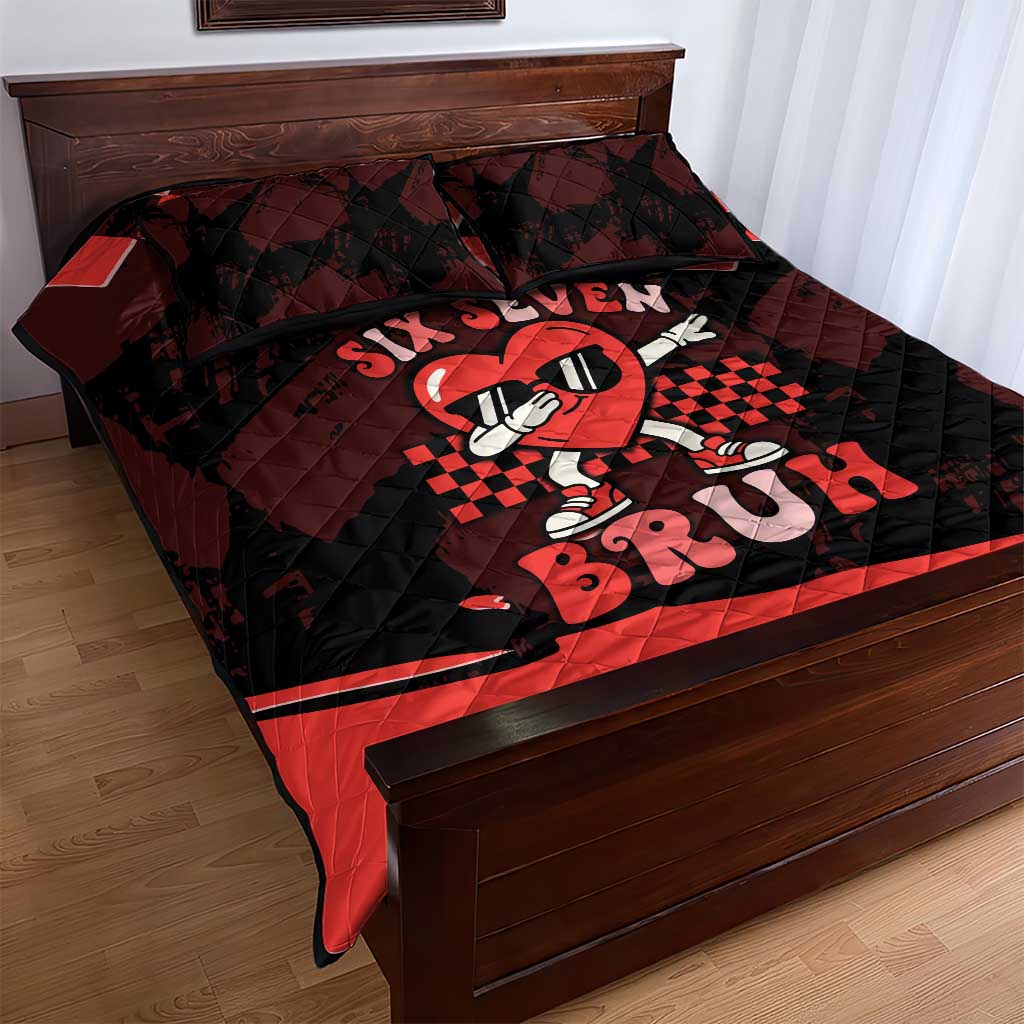 Six Seven Bruh Heart Quilt Bed Set 67 Meme Cool Valentine’s Day Character Dabbing