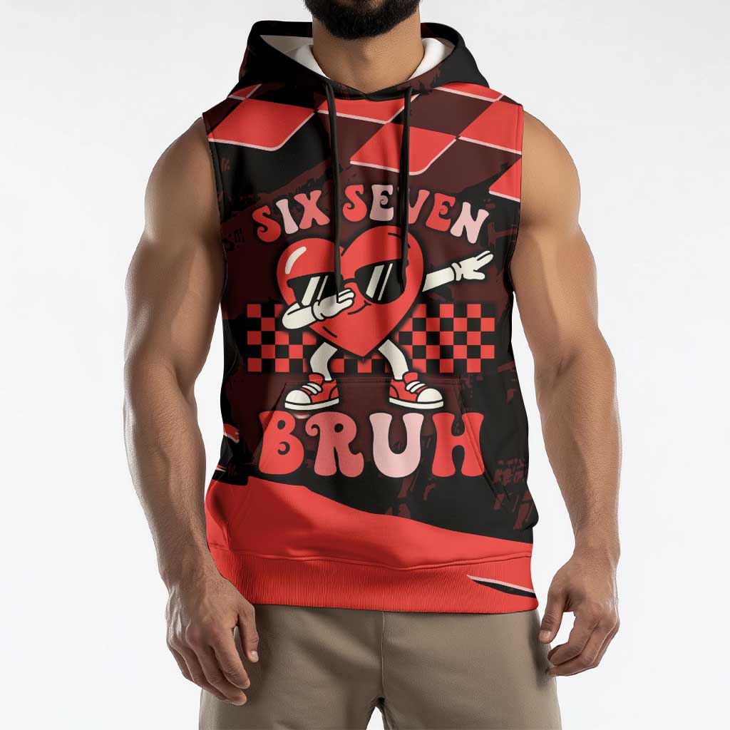 Six Seven Bruh Heart Sleeveless Hoodie 67 Meme Cool Valentine’s Day Character Dabbing