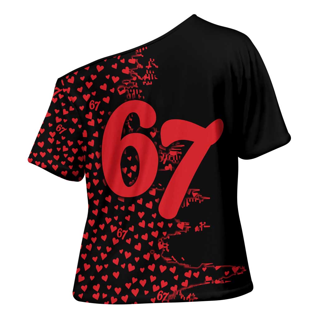 Valentine’s Day 67 Meme Six Seven Cross Shoulder Shirt Gen Alpha Conversation Hearts