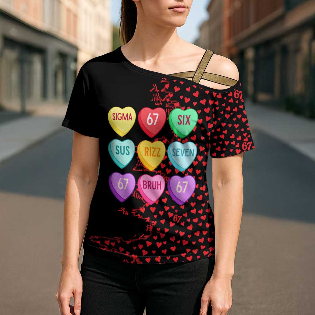 Valentine’s Day 67 Meme Six Seven Cross Shoulder Shirt Gen Alpha Conversation Hearts