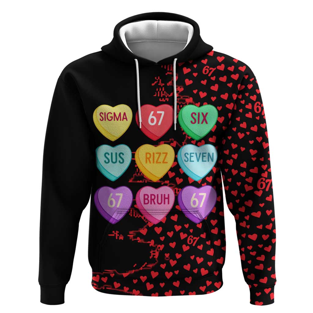 Valentine’s Day 67 Meme Six Seven Hoodie Gen Alpha Conversation Hearts