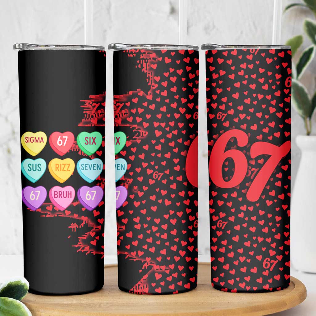 Valentine’s Day 67 Meme Six Seven Skinny Tumbler Gen Alpha Conversation Hearts