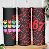 Valentine’s Day 67 Meme Six Seven Skinny Tumbler Gen Alpha Conversation Hearts