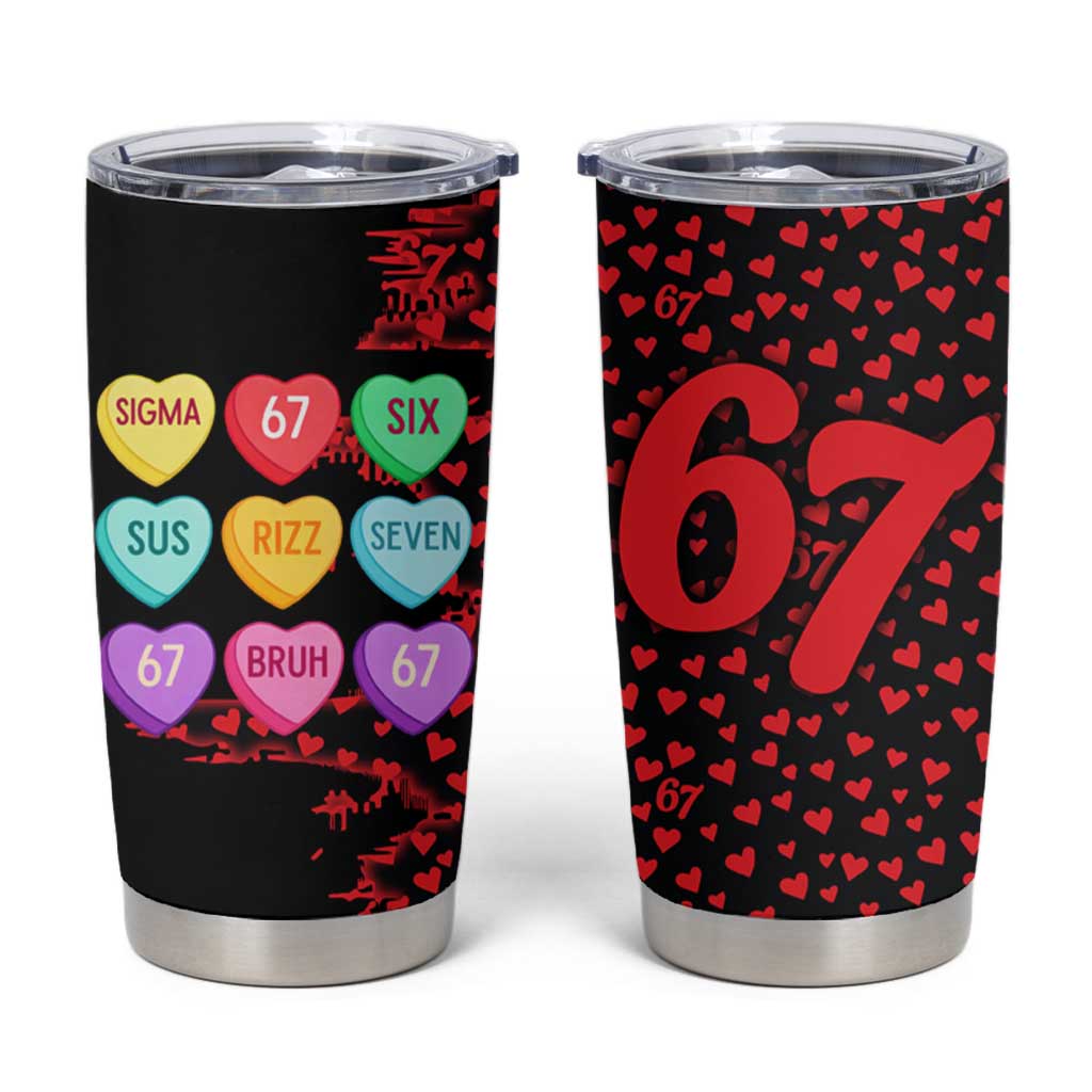 Valentine’s Day 67 Meme Six Seven Tumbler Cup Gen Alpha Conversation Hearts