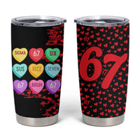 Valentine’s Day 67 Meme Six Seven Tumbler Cup Gen Alpha Conversation Hearts