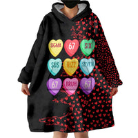 Valentine’s Day 67 Meme Six Seven Wearable Blanket Hoodie Gen Alpha Conversation Hearts