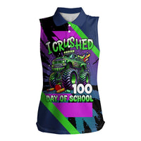 I Crushed 100 Days of School Monster Truck Women Sleeveless Polo Shirt 100th Day Boys - Retro Radiant Pattern
