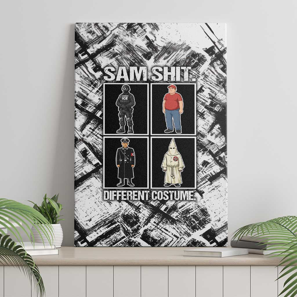 Same Shit Different Costume Canvas Wall Art Monochrome Gritty Texture