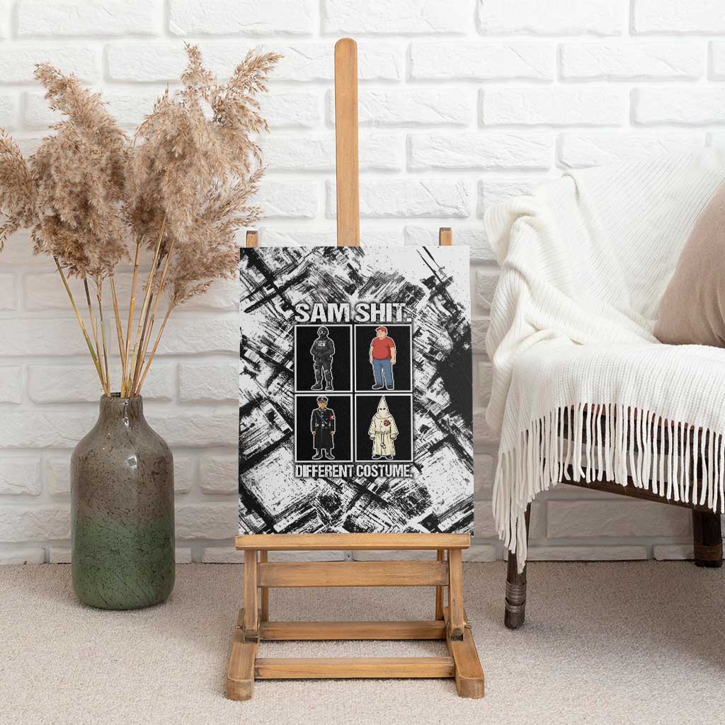 Same Shit Different Costume Canvas Wall Art Monochrome Gritty Texture