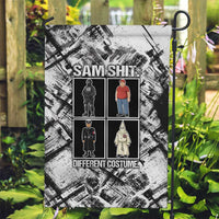 Same Shit Different Costume Garden Flag Monochrome Gritty Texture