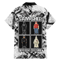 Same Shit Different Costume Hawaiian Shirt Monochrome Gritty Texture