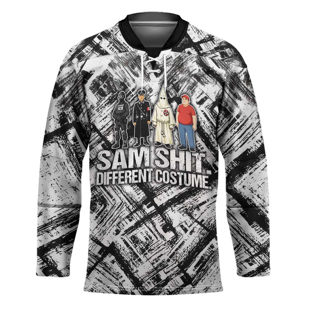 Same Shit Different Costume Hockey Jersey Monochrome Gritty Texture