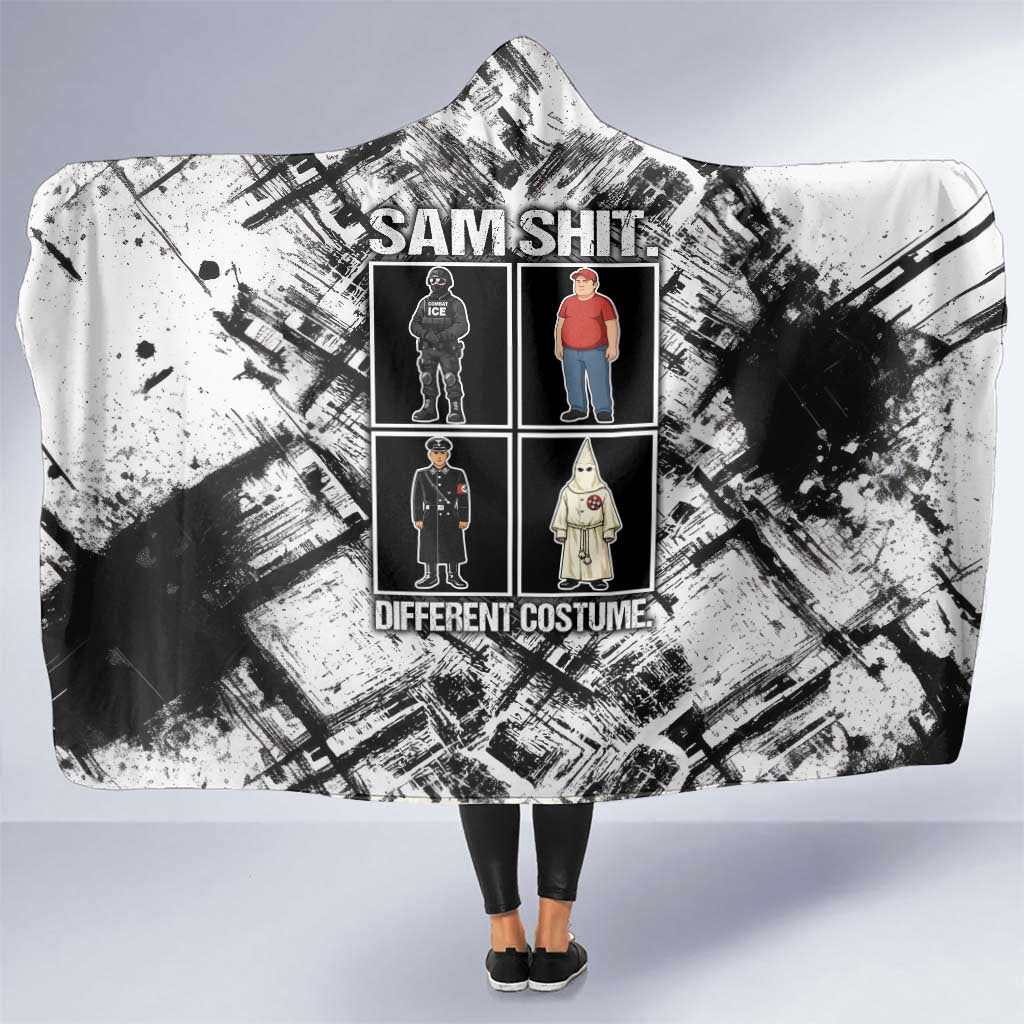 Same Shit Different Costume Hooded Blanket Monochrome Gritty Texture