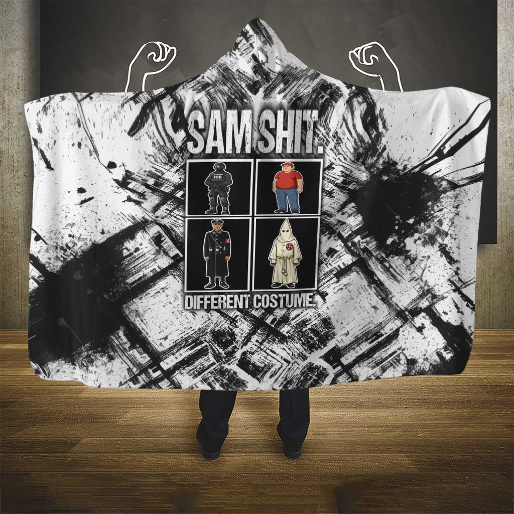 Same Shit Different Costume Hooded Blanket Monochrome Gritty Texture