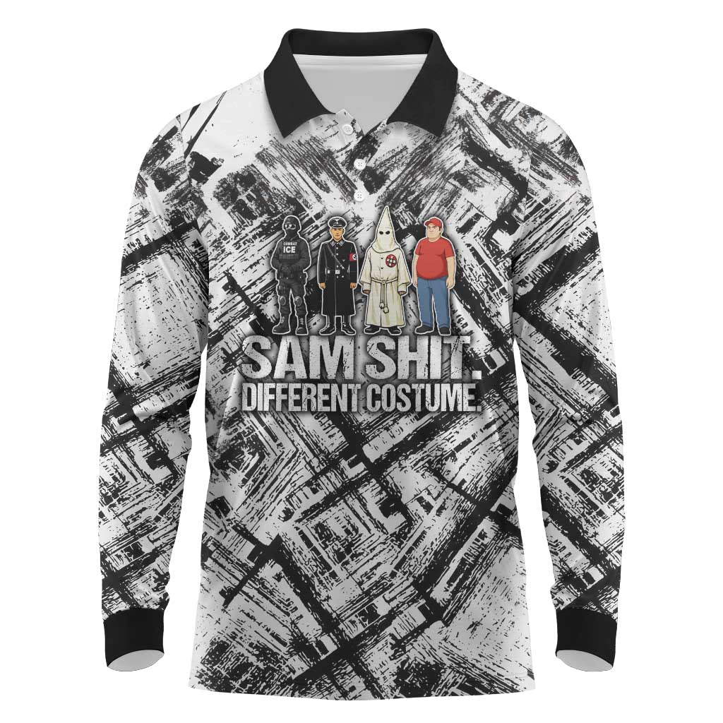 Same Shit Different Costume Long Sleeve Polo Shirt Monochrome Gritty Texture