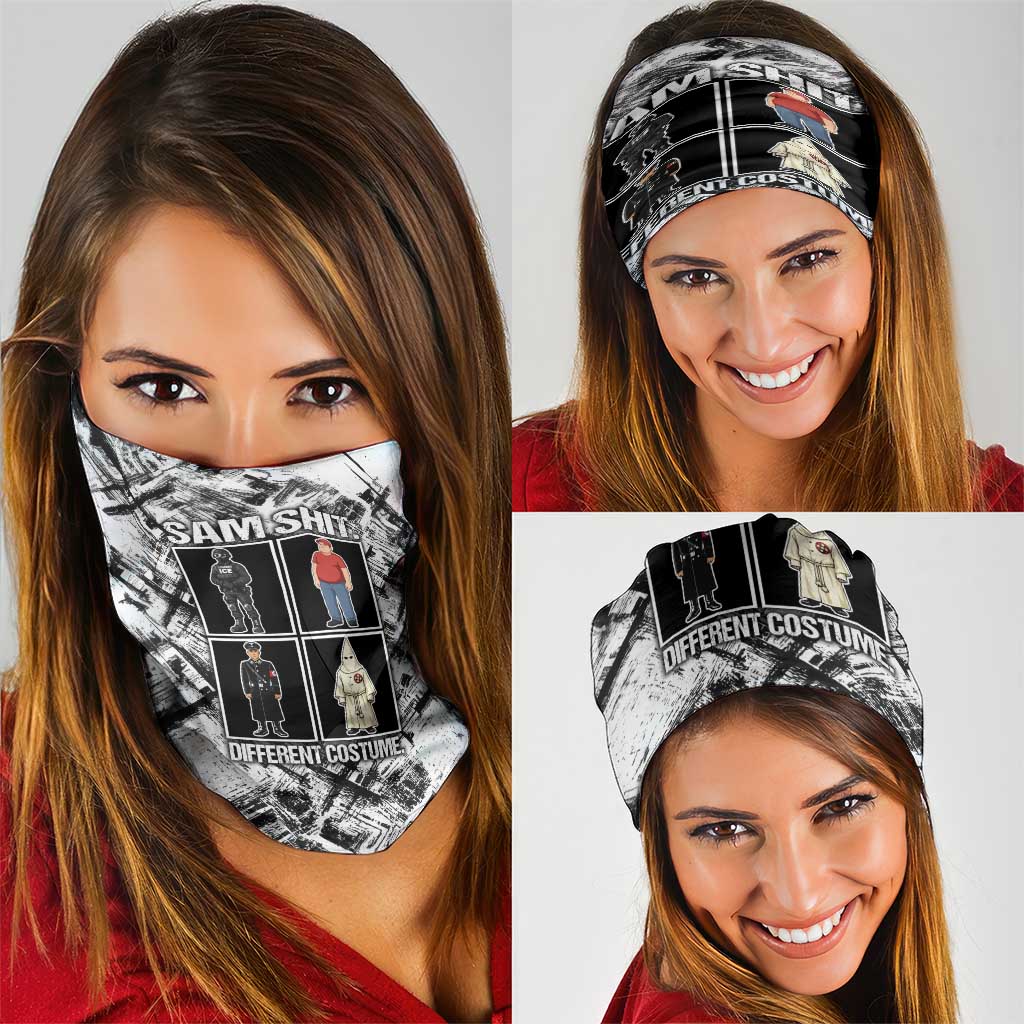 Same Shit Different Costume Neck Gaiter Monochrome Gritty Texture