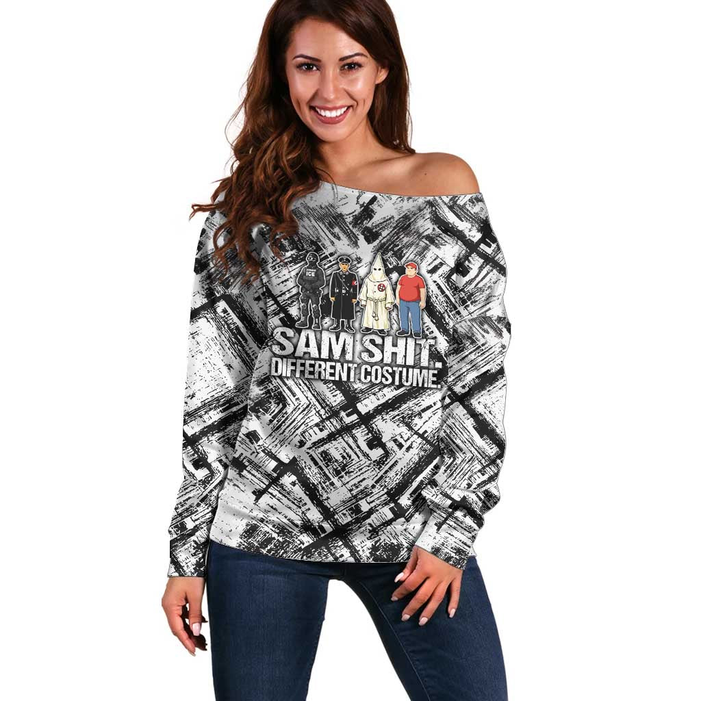 Same Shit Different Costume Off Shoulder Sweater Monochrome Gritty Texture