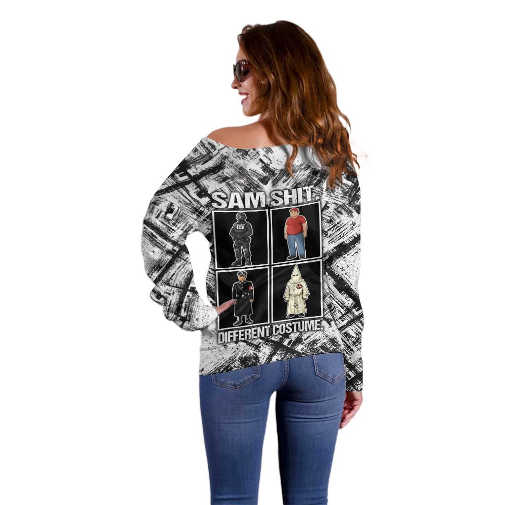 Same Shit Different Costume Off Shoulder Sweater Monochrome Gritty Texture