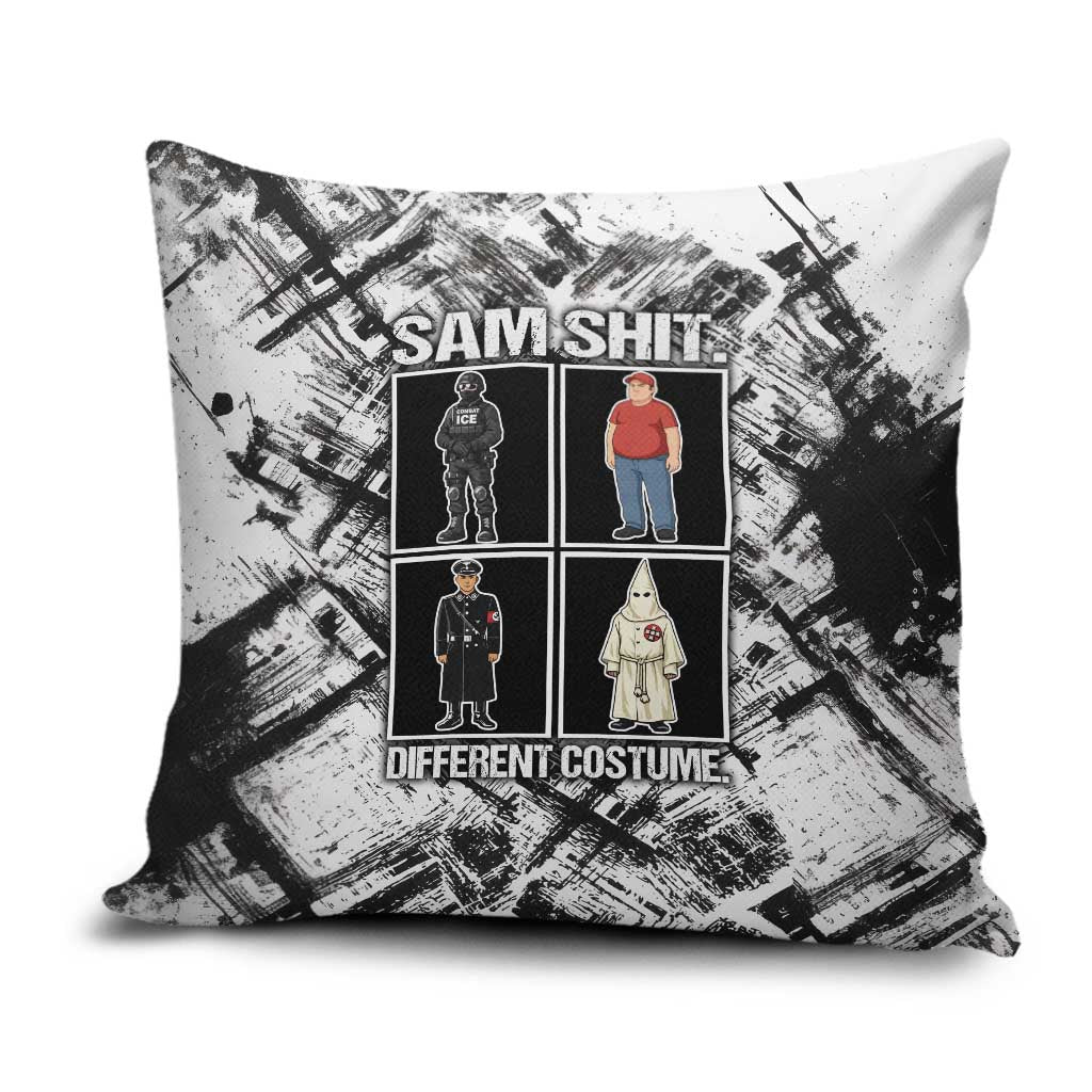Same Shit Different Costume Pillow Cover Monochrome Gritty Texture