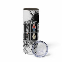 Same Shit Different Costume Skinny Tumbler Monochrome Gritty Texture