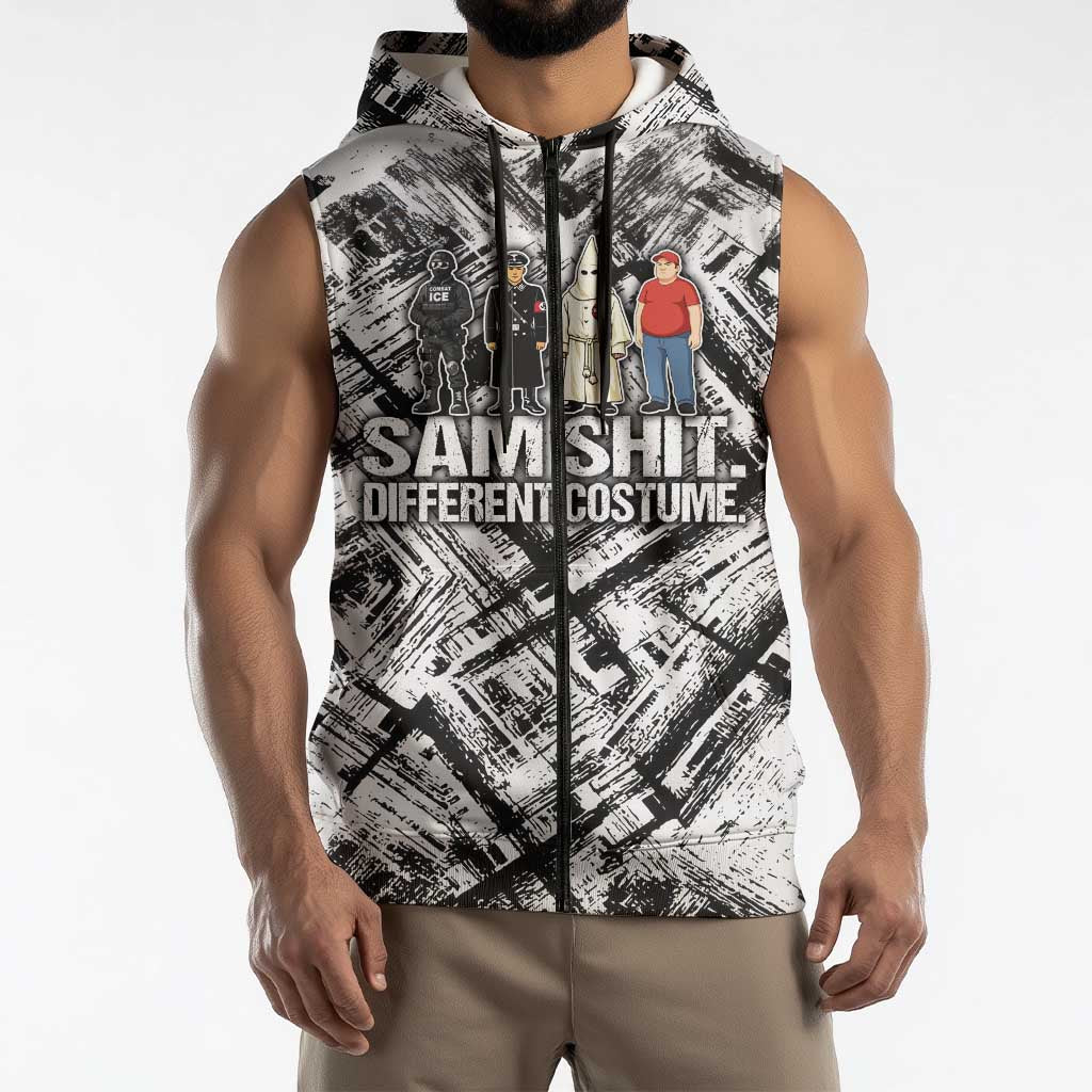 Same Shit Different Costume Sleeveless Zip Hoodie Monochrome Gritty Texture