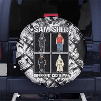 Same Shit Different Costume Spare Tire Cover Monochrome Gritty Texture