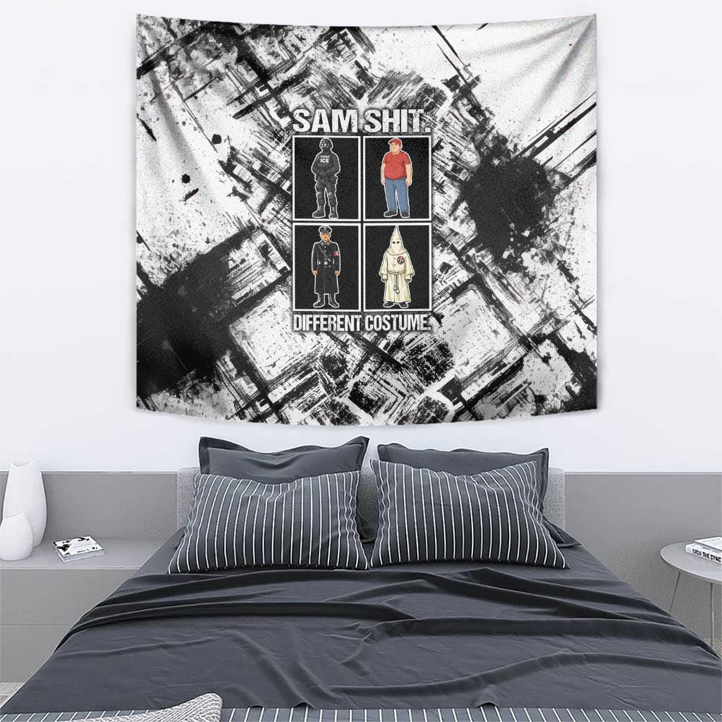Same Shit Different Costume Tapestry Monochrome Gritty Texture