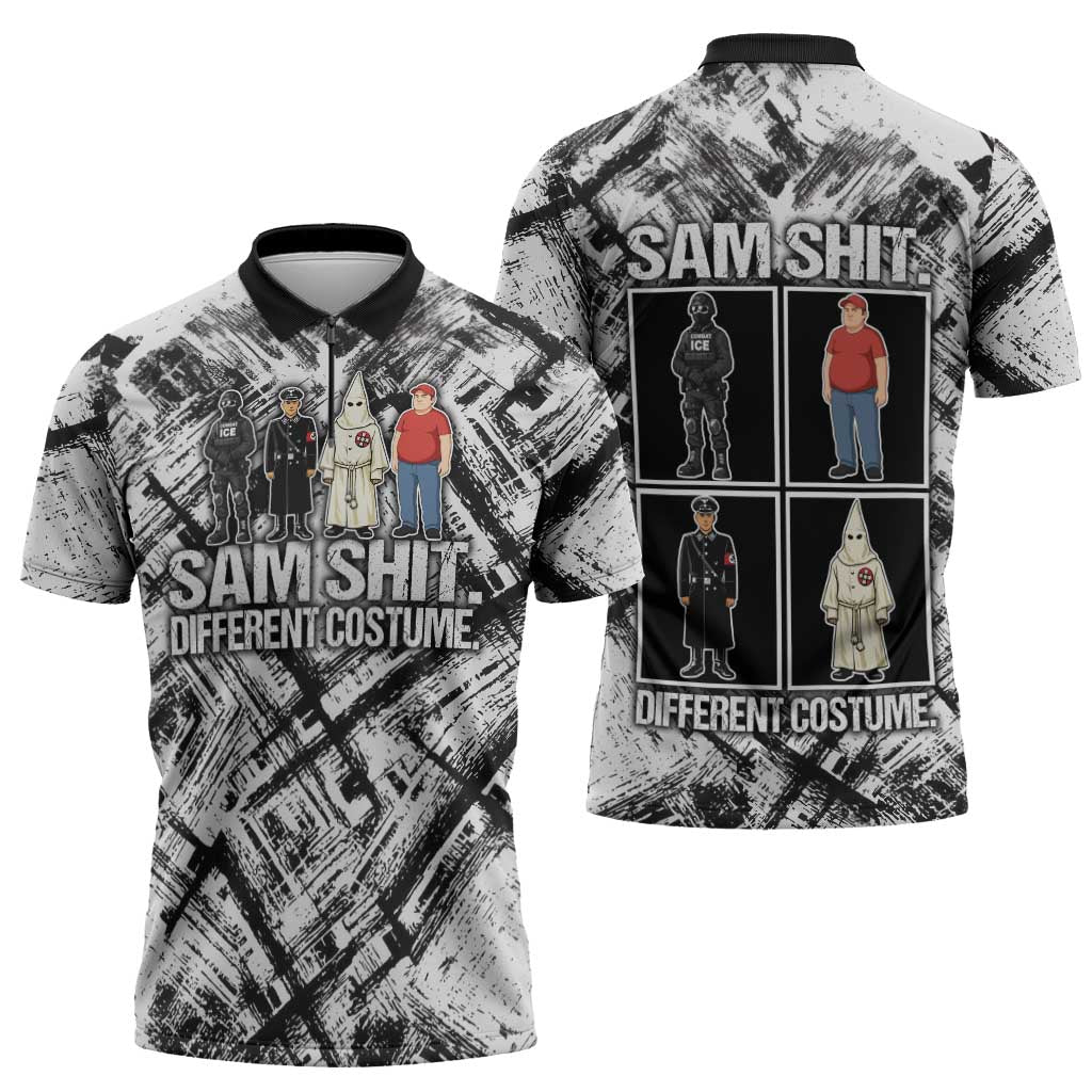 Same Shit Different Costume Zipper Polo Shirt Monochrome Gritty Texture