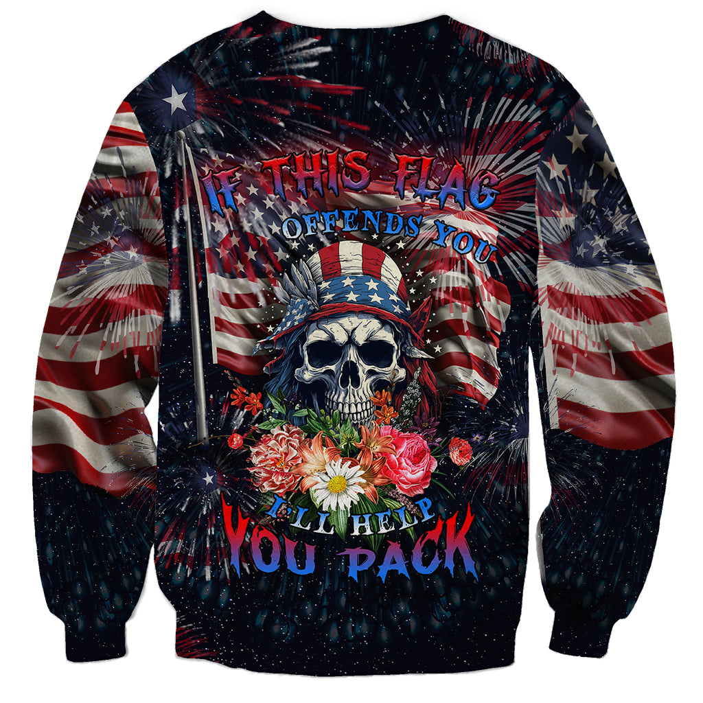 If This Flag Offends You I'll Help You Pack Sweatshirt - Wonder Print Shop