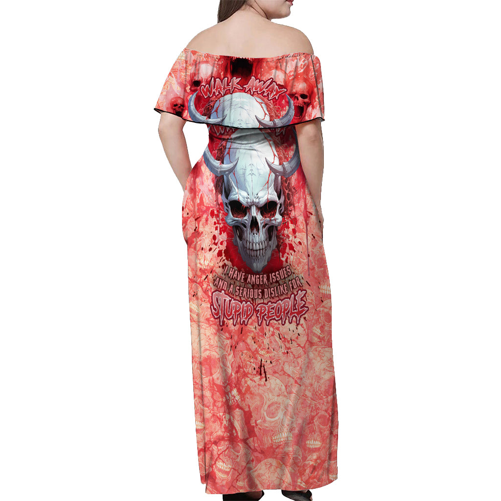 Walk Awax I Hace Anger Issues And A Serious Dislike For Stupid People Off Shoulder Maxi Dress - Wonder Print Shop