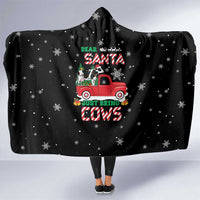 Funny Christmas Cows in Red Truck Hooded Blanket Dear Santa Just Bring Cows Quote on Snowflake - Wonder Print Shop