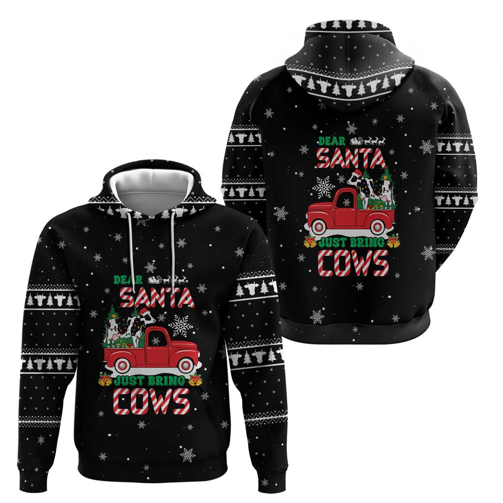 Funny Christmas Cows in Red Truck Hoodie Dear Santa Just Bring Cows Quote on Snowflake - Wonder Print Shop