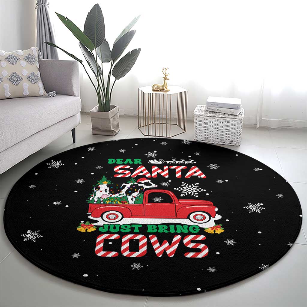 Funny Christmas Cows in Red Truck Round Carpet Dear Santa Just Bring Cows Quote on Snowflake - Wonder Print Shop