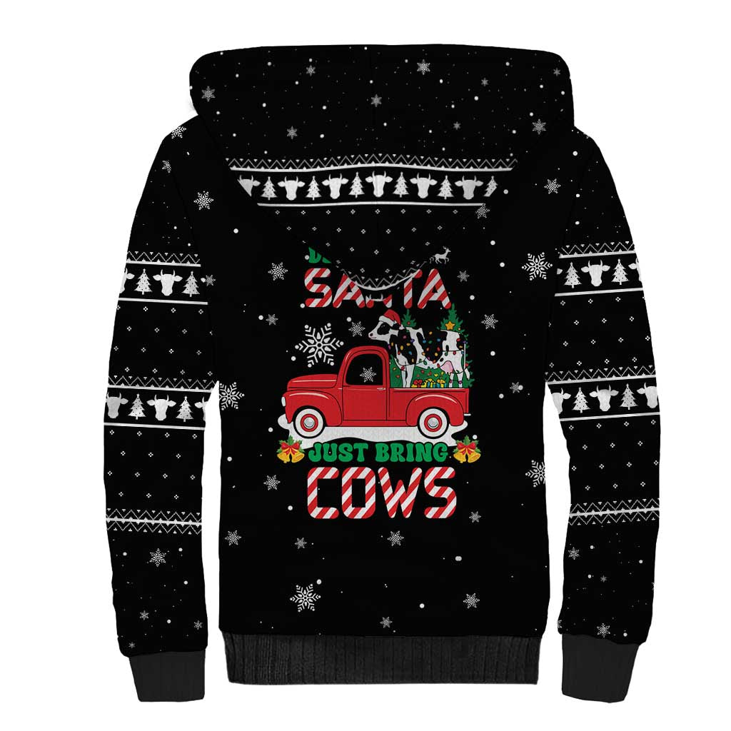 Funny Christmas Cows in Red Truck Sherpa Hoodie Dear Santa Just Bring Cows Quote on Snowflake - Wonder Print Shop