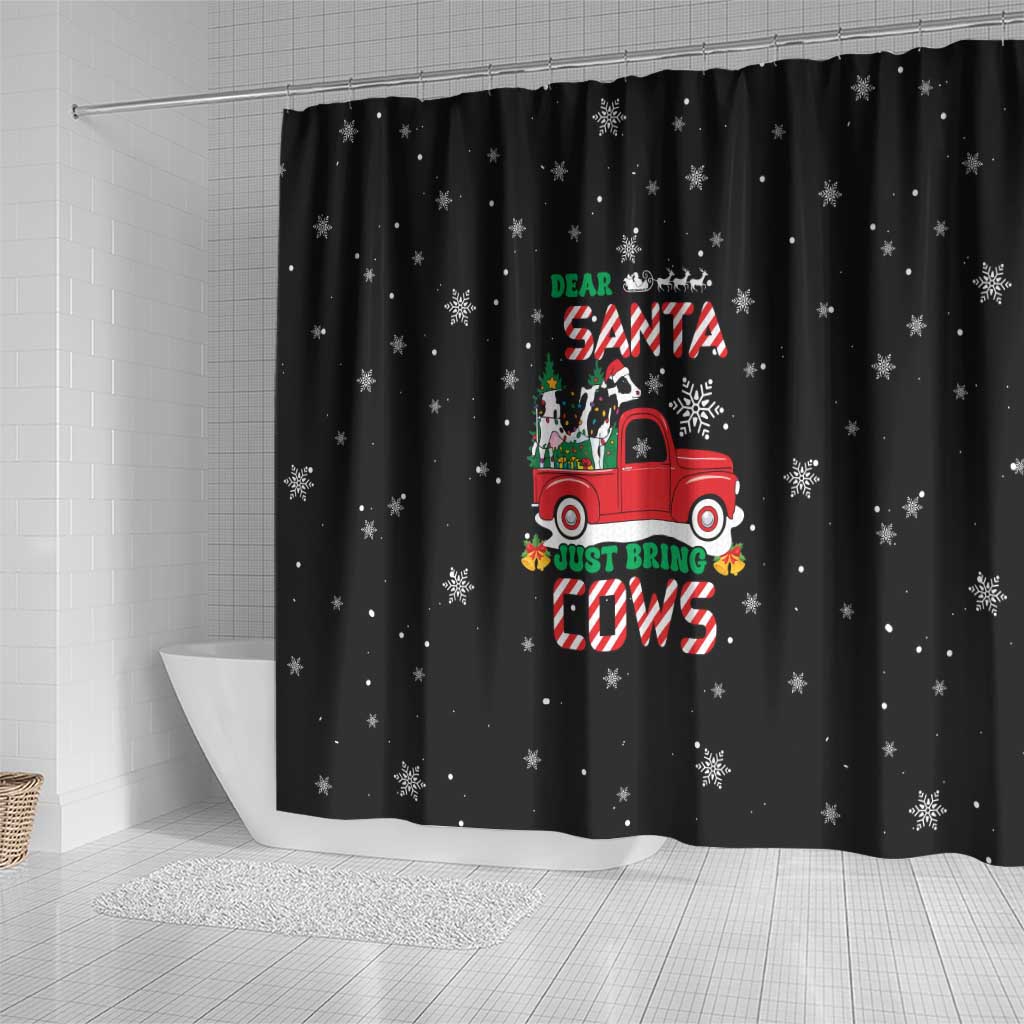 Funny Christmas Cows in Red Truck Shower Curtain Dear Santa Just Bring Cows Quote on Snowflake - Wonder Print Shop