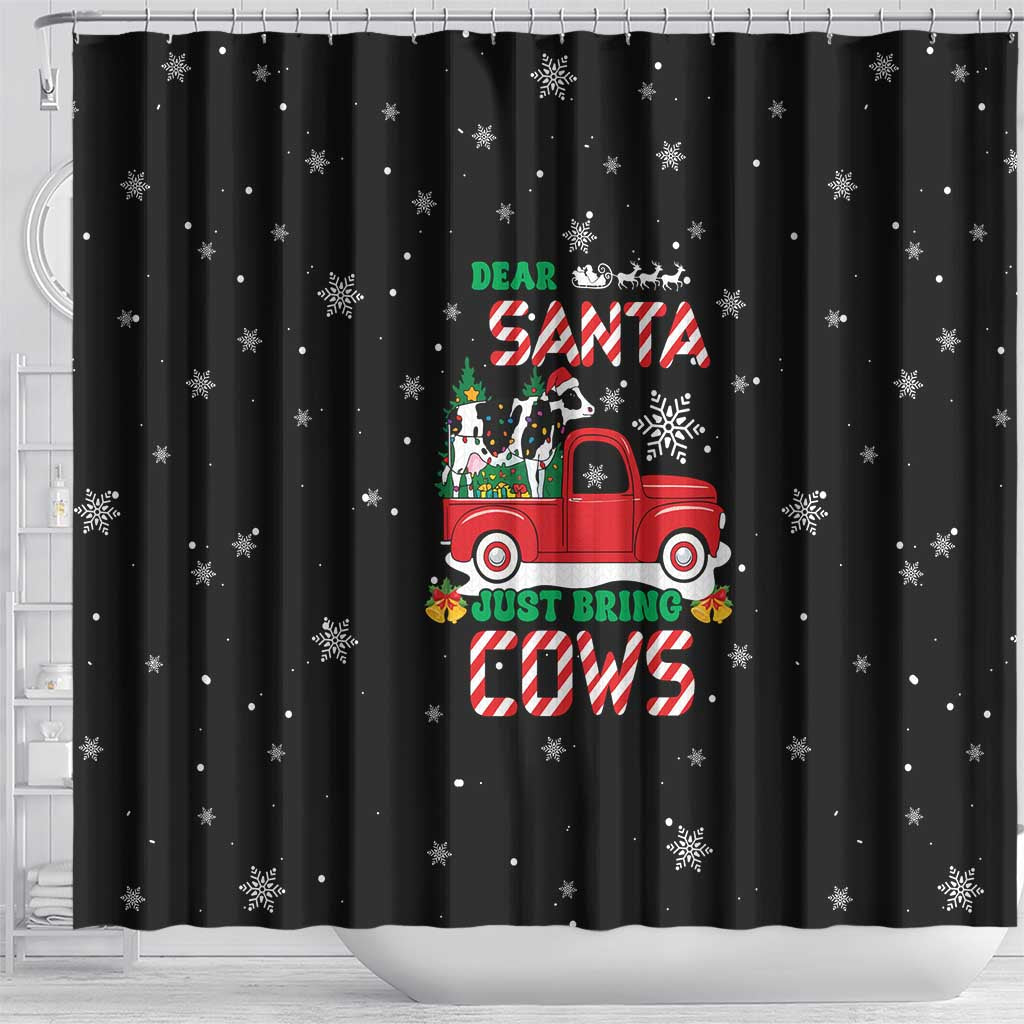Funny Christmas Cows in Red Truck Shower Curtain Dear Santa Just Bring Cows Quote on Snowflake - Wonder Print Shop