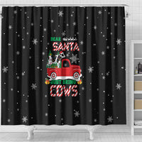 Funny Christmas Cows in Red Truck Shower Curtain Dear Santa Just Bring Cows Quote on Snowflake - Wonder Print Shop