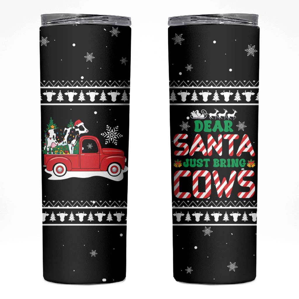 Funny Christmas Cows in Red Truck Skinny Tumbler Dear Santa Just Bring Cows Quote on Snowflake - Wonder Print Shop