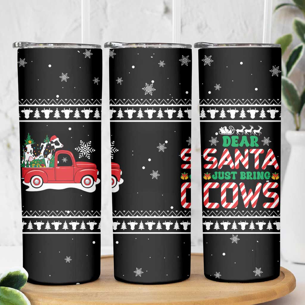 Funny Christmas Cows in Red Truck Skinny Tumbler Dear Santa Just Bring Cows Quote on Snowflake - Wonder Print Shop