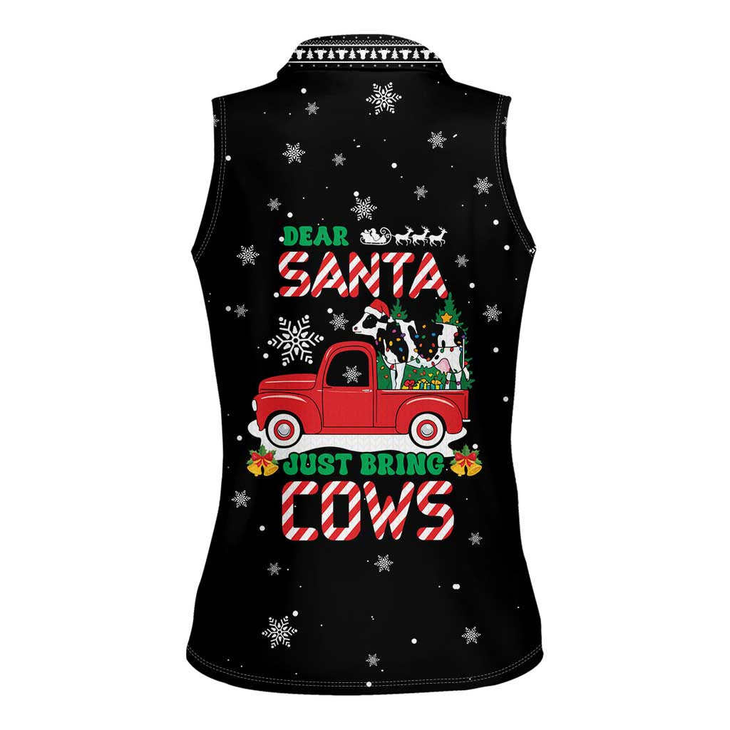 Funny Christmas Cows in Red Truck Women Sleeveless Polo Shirt Dear Santa Just Bring Cows Quote on Snowflake - Wonder Print Shop