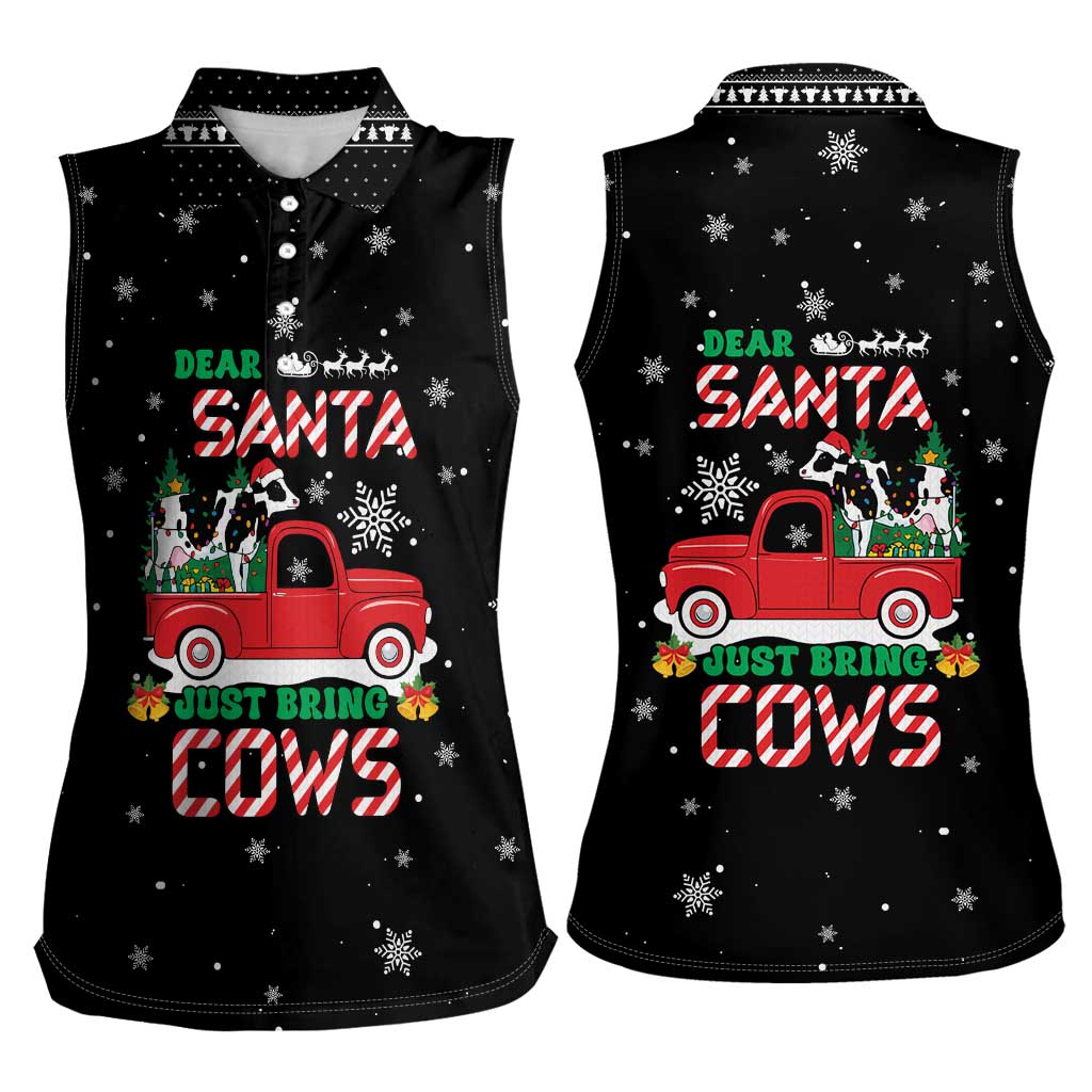 Funny Christmas Cows in Red Truck Women Sleeveless Polo Shirt Dear Santa Just Bring Cows Quote on Snowflake - Wonder Print Shop