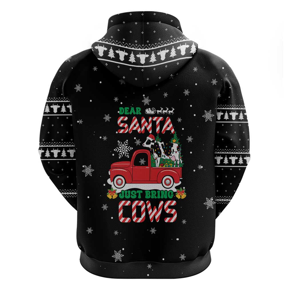 Funny Christmas Cows in Red Truck Zip Hoodie Dear Santa Just Bring Cows Quote on Snowflake - Wonder Print Shop