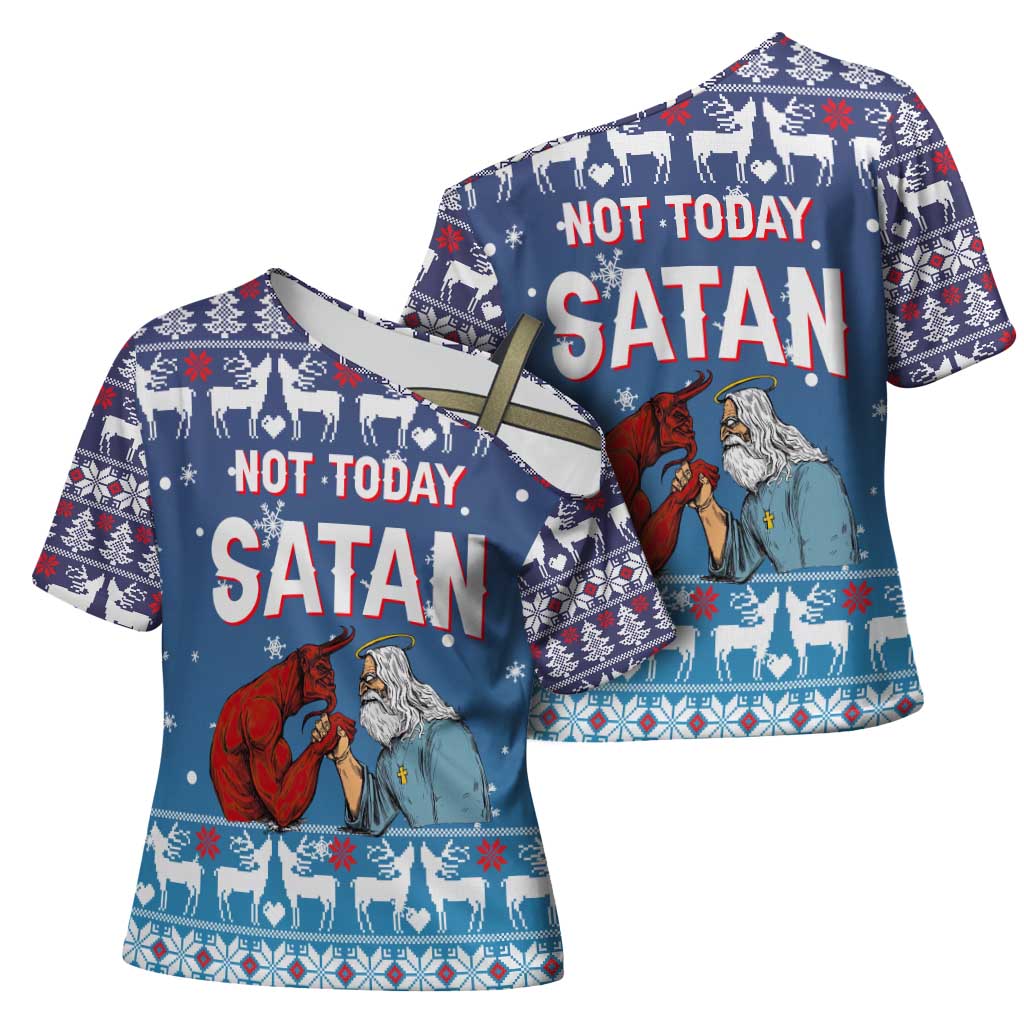 Jesus Not To Day Satan Christmas Cross Shoulder Shirt Funny Xmas Holiday Patterns - Wonder Print Shop