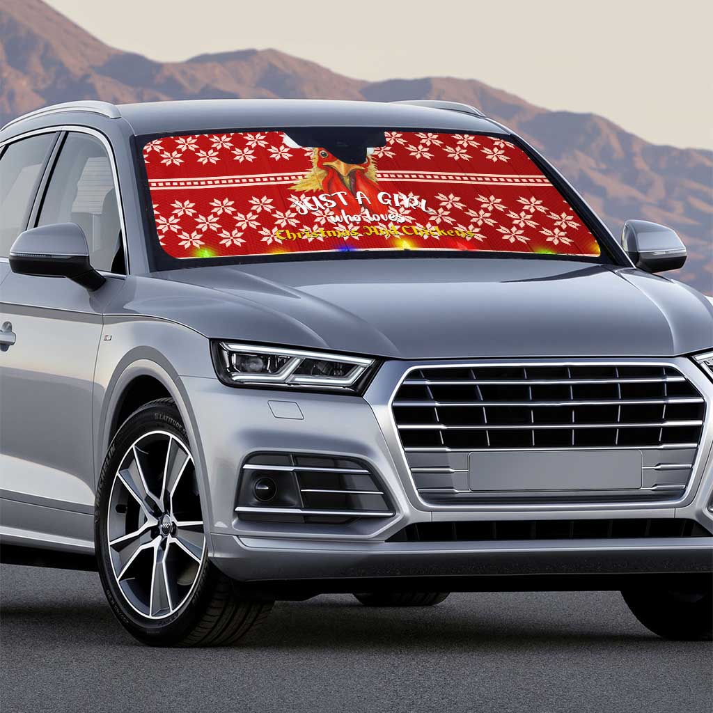 Just A Girl Who Loves Christmas And Chickens Christmas Auto Sun Shade Funny Xmas Holiday Patterns - Wonder Print Shop
