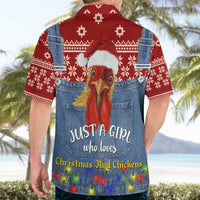 Just A Girl Who Loves Christmas And Chickens Christmas Hawaiian Shirt Funny Xmas Holiday Patterns - Wonder Print Shop