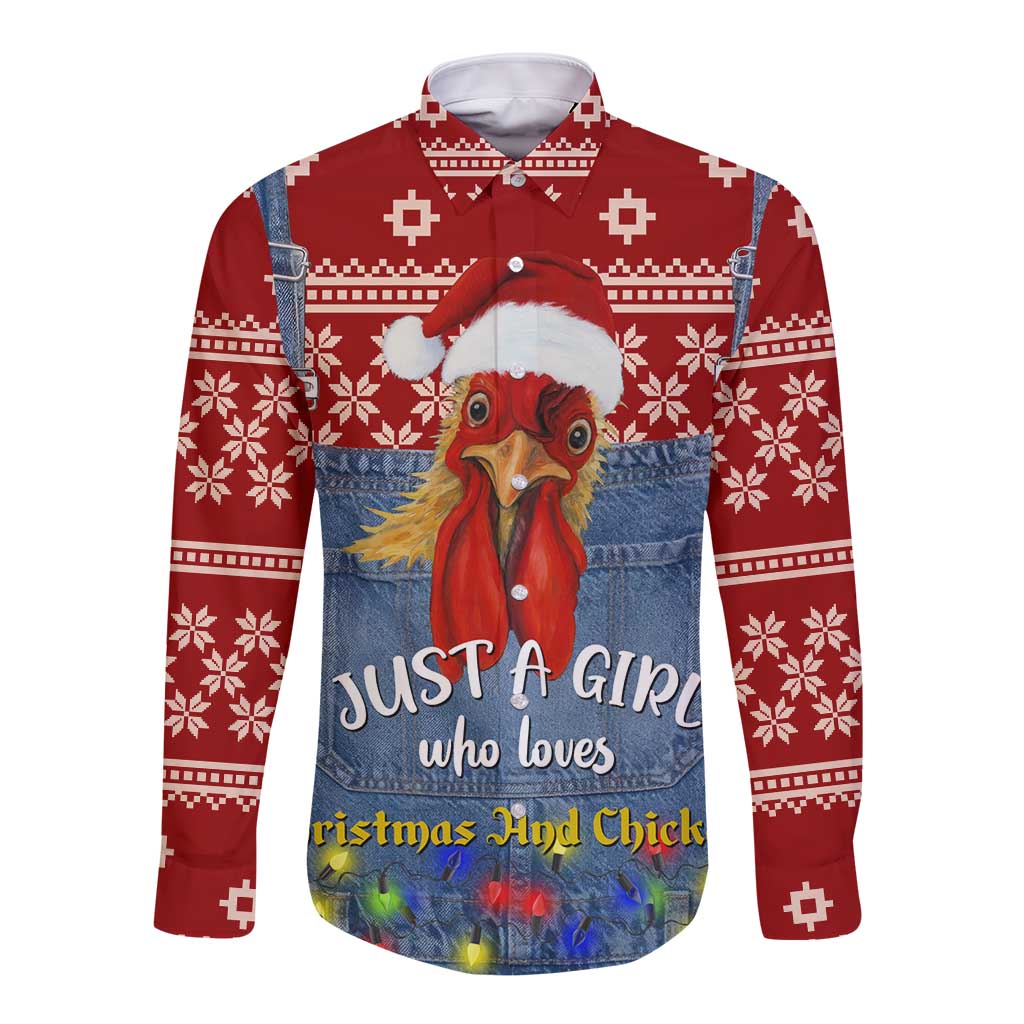 Just A Girl Who Loves Christmas And Chickens Christmas Long Sleeve Button Shirt Funny Xmas Holiday Patterns - Wonder Print Shop