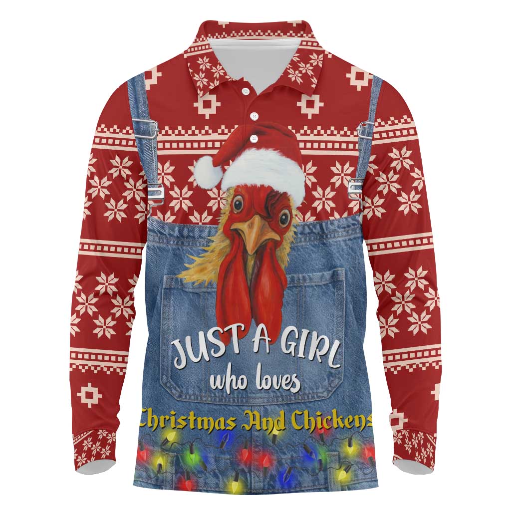 Just A Girl Who Loves Christmas And Chickens Christmas Long Sleeve Polo Shirt Funny Xmas Holiday Patterns - Wonder Print Shop