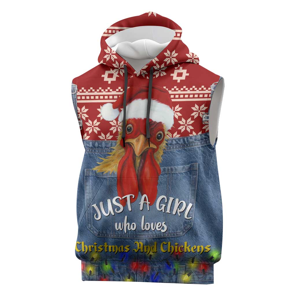 Just A Girl Who Loves Christmas And Chickens Christmas Sleeveless Hoodie Funny Xmas Holiday Patterns - Wonder Print Shop